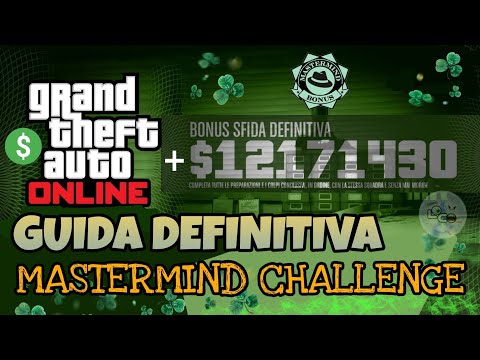 GUIDA DEFINITIVA - COS'E' E COME FARE LA MASTERMIND CHALLENGE - GTA 5 ONLINE
