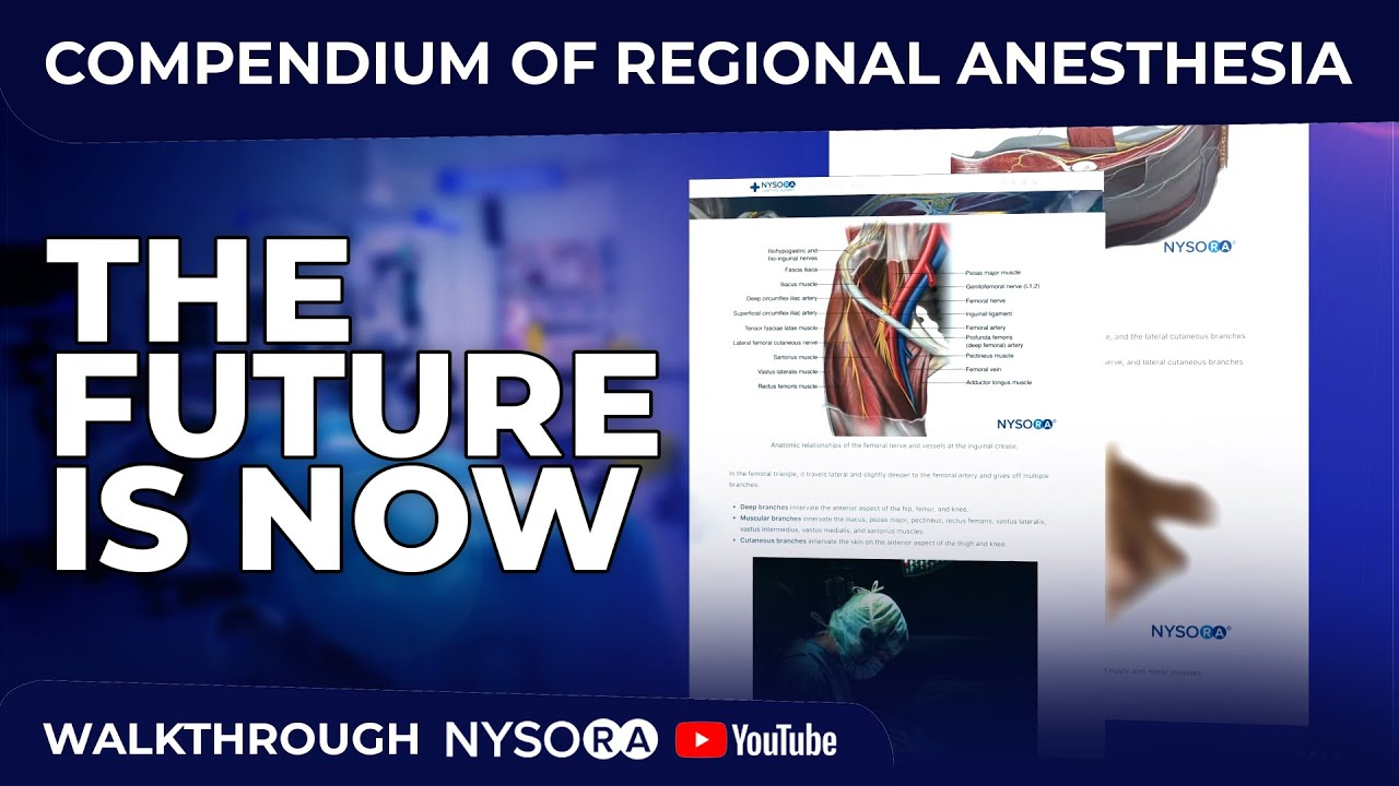 The Compendium of Regional Anesthesia - The Future is Now!