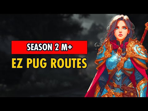 EASIEST M+ Pug Routes to CRUSH ALL 8 Dungeons in 10.1