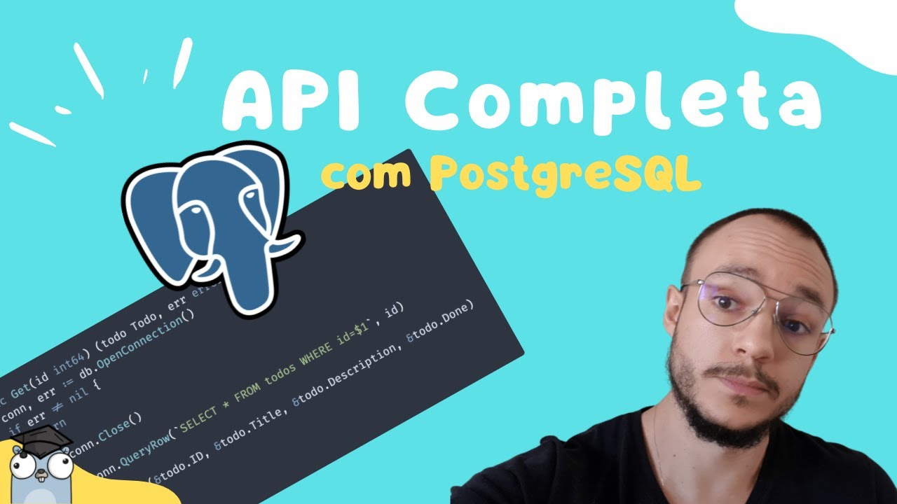 Como implementar uma API do ZERO com Golang e PostgreSQL!!!