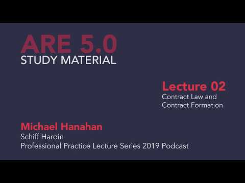 Michael Hanahan - Lecture 02 - Contract Law and Contract Formation