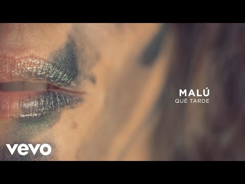 Videoclip de Qué Tarde — Malú