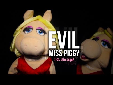 EVIL Piggy: Miss Piggy