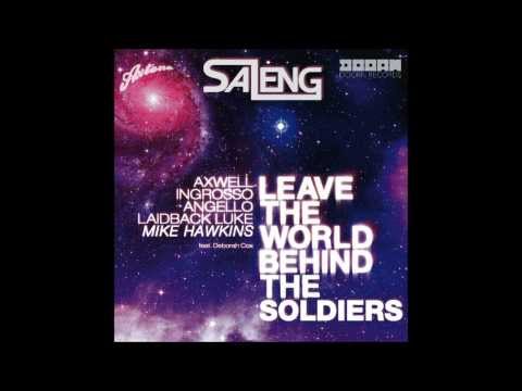 Leave the World Behind The Soldiers - SHM VS. Mike Hawkins (Saleng Mashup)