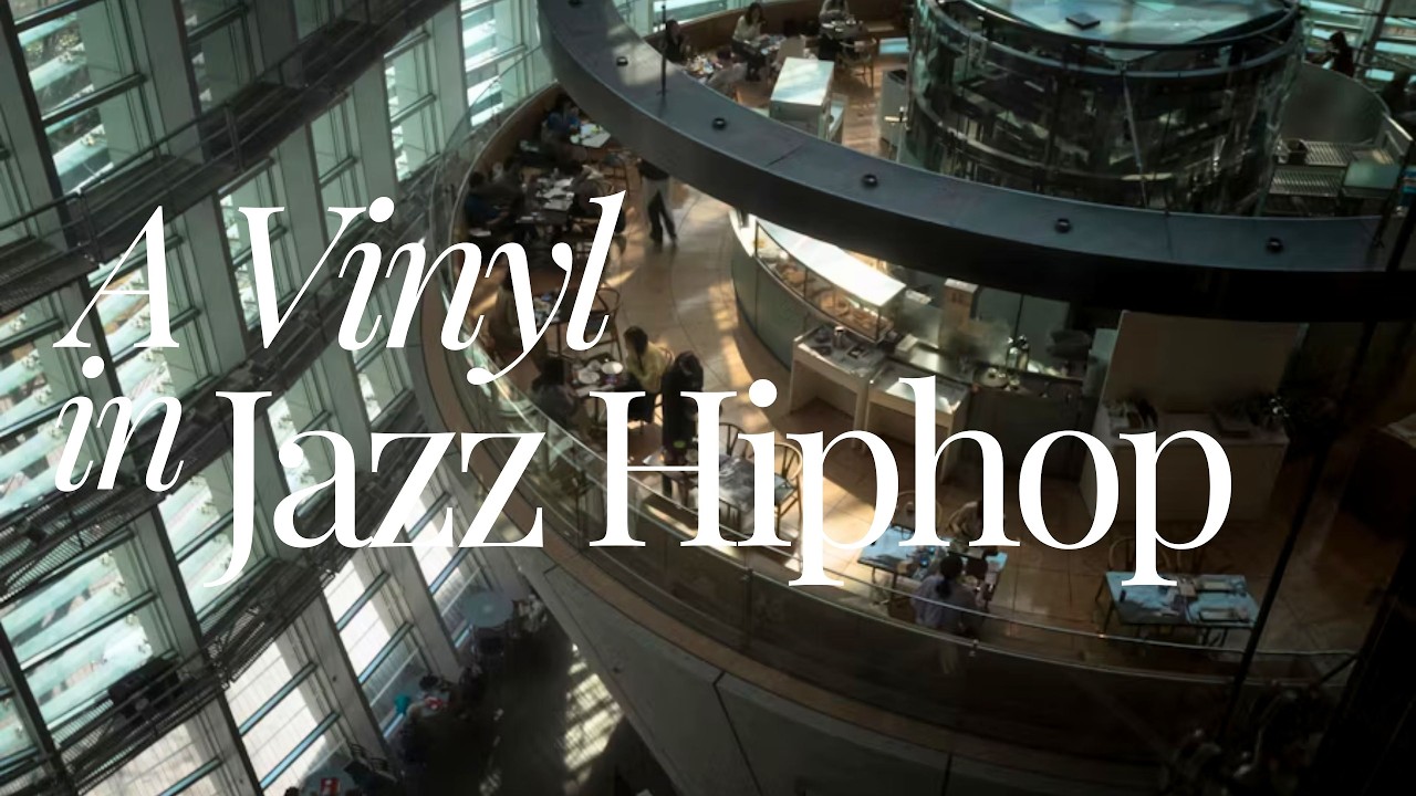 𝒑𝒍𝒂𝒚𝒍𝒊𝒔𝒕 | Vinyl Jazz Hiphop | TOKYO | Nujabes / MF Doom / Madlib / J Dilla  | Art University