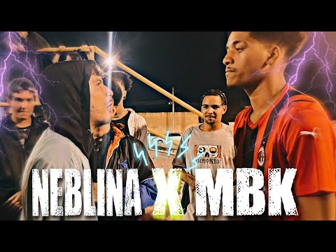 Neblina x MBK - 1º Fase - Batalha da Paz 59º