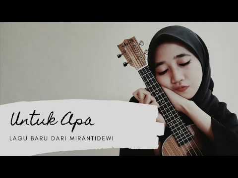 Miranti Dewi - Untuk Apa