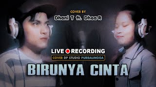 Download lagu BIRUNYA CINTA [COVER] Dhani Thox ft. Dhea Ragilia mp3