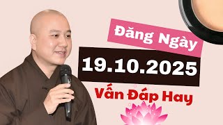 Vấn Đáp Hay Đăng Ngày 19.10.2025 | Thầy Thích Pháp Hòa - Tu Viện Trúc Lâm Canada