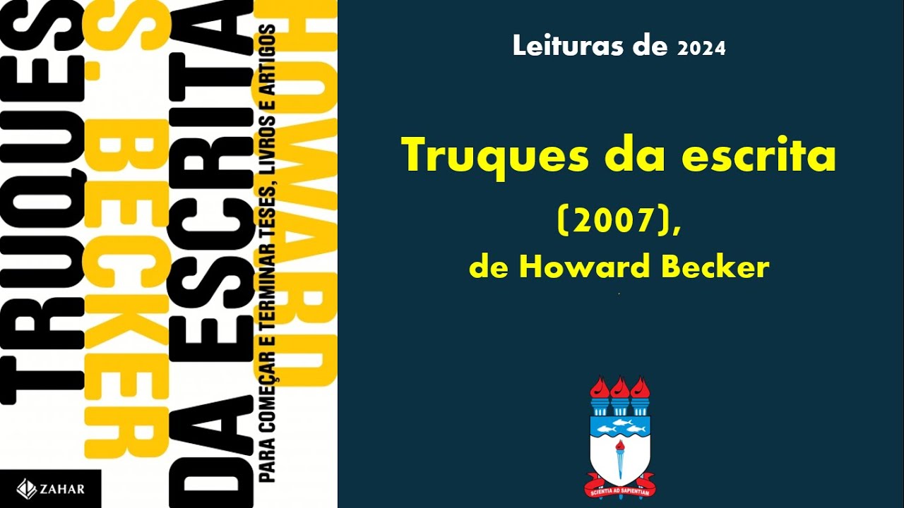 T 2025 Ep 07 | Leituras de 2024: Howard Becker (2007)