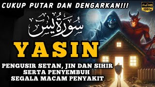 Download lagu Surah Yasin Pengusir Setan dan Penyembuh Segala Macam Penyakit, Ngaji Merdu | By : Alaa Aqel mp3