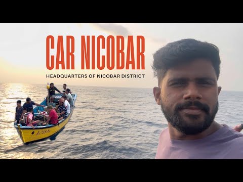 CAR NICOBAR | Headquarters of Nicobar District