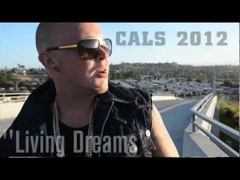 Cals "Living Dreams" (2012 Video) Produced by Kyze Beats #ThisIsMe