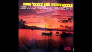Here, There and Everywhere by The Alan Copeland Conspiracy