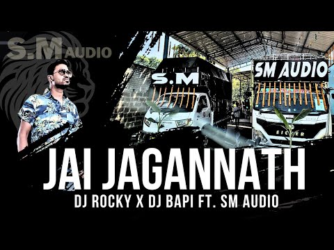 JAI JAGANNATH - DJ ROCKY X DJ BAPI ANGUL FT. SM AUDIO