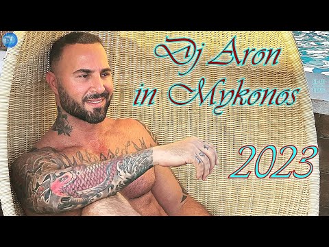DJ ARON IN MYKONOS 2023