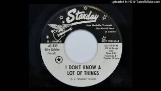 Billly Golden - I Don't Know A Lot Of Things (Starday 859)