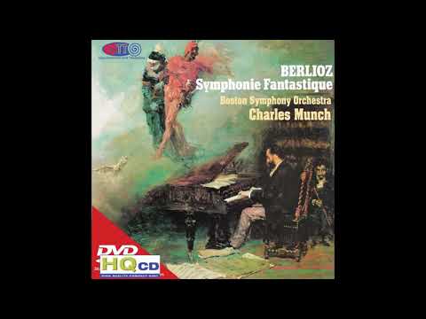 Berlioz Symphonie Fantastique Boston Symphony Charles Munch