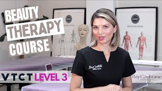 VTCT Level 3 Beauty Therapy | Course Structure Explained | Become A Certified Beauty Therapist UK