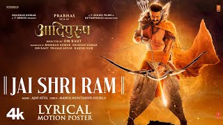 Jai Shri Ram (Lyrical Motion Poster) Hindi  Adipur