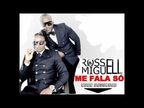 Rossell & Miguel - Me Fala Só (2015)