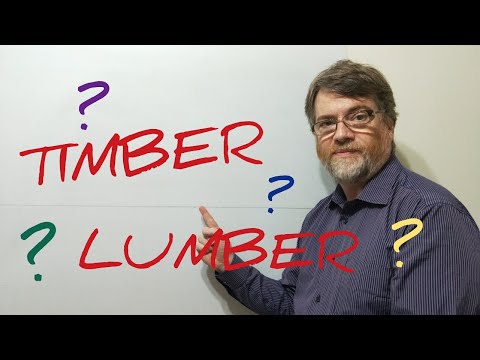 English Tutor Nick P Lesson (415) The Difference Between Timber and Lumber