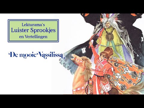 De mooie Vassilissa - Lekturama Luister Sprookjes