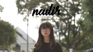 Download lagu NADIR - SHORT MOVIE mp3