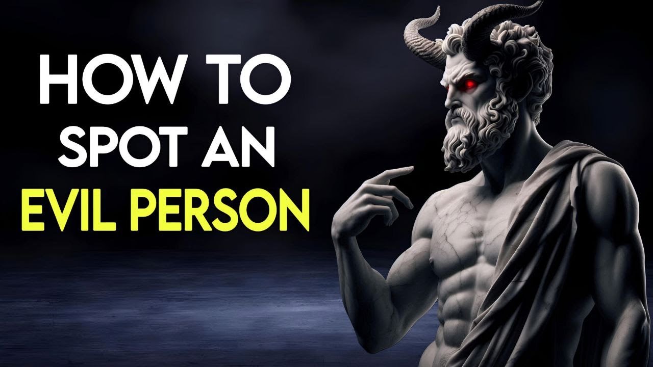 5 Signs You're Dealing With An Evil Person | Stoic