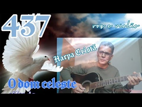 O Dom Celeste - Harpa Cristã