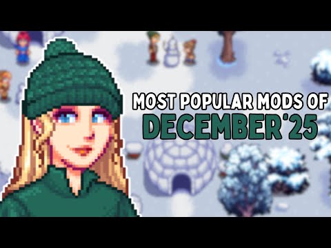 Most Popular Stardew Valley Mods of December 2025