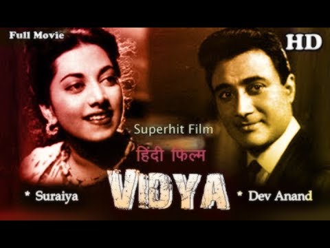 Vidya - Suraiya - Dev Anand | Full Hindi Movie (HD) | Popular Hindi Movies |