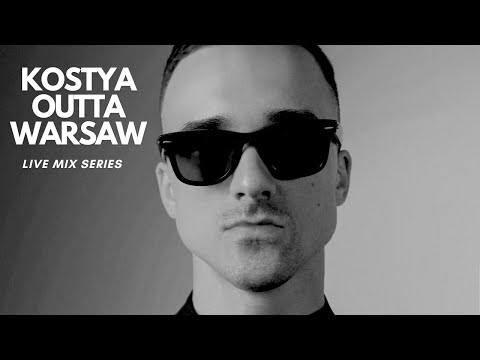 Kostya Outta Live Melodic House Music (Warsaw to Montevideo) Friday 7th September 2023