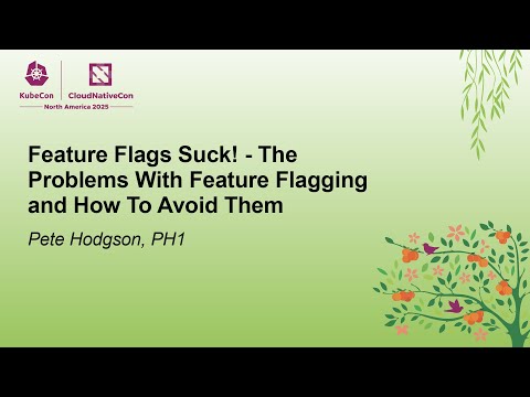 Feature Flags Suck!, Pete Hodgson