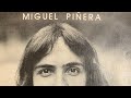 MIGUEL PIÑERA  Como El Sol / Guajira 1981