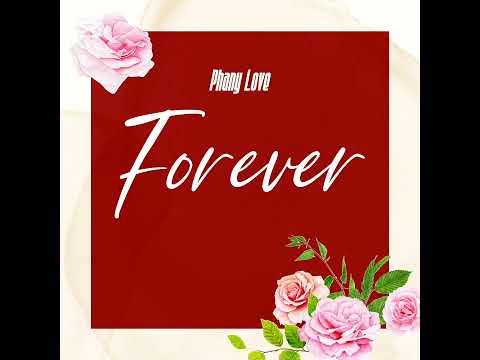 Phany Love ‐ Forever (Official Audio)