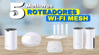 Os 5 melhores ROTEADORES WI-FI MESH em 2026 | Melhor ROTEADOR WIFI MESH Custo-Benefício ✅