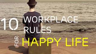 10 Rules to Live a Happier Life in the Corporate World | Corporate Skills