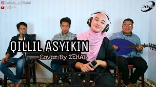 Download lagu QILLIL ASYIKIN Voc. Sabina (Cover Lagu By Zehab) mp3