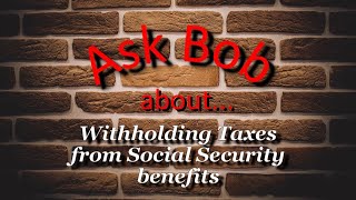 Withholding Taxes from Social Security