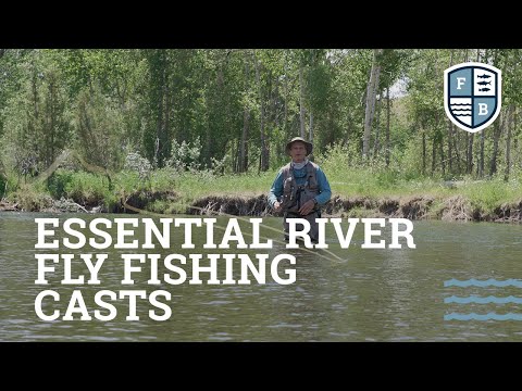 "Essential River Fly Fishing Casts" - Far Bank Fly Fishing School, Episode 11