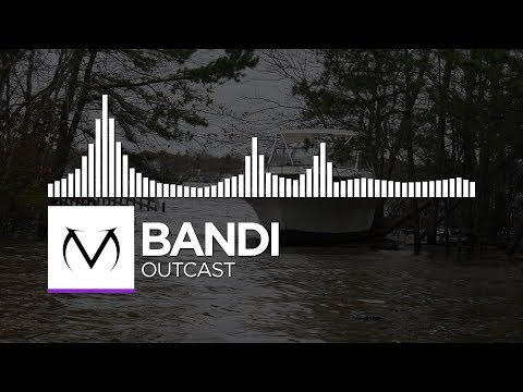 [Dubstep] - Bandi - Outcast [Free Download]
