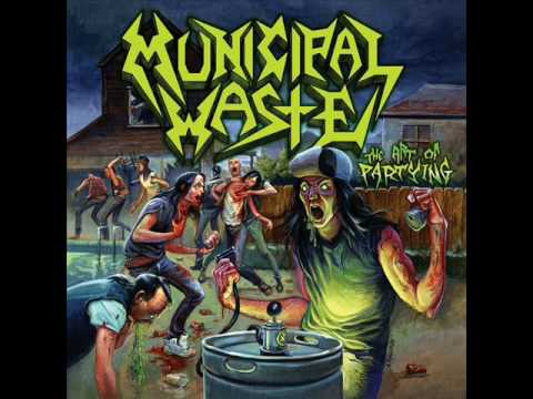 Municipal Waste - Thrashing's My Business...And Business Is Good