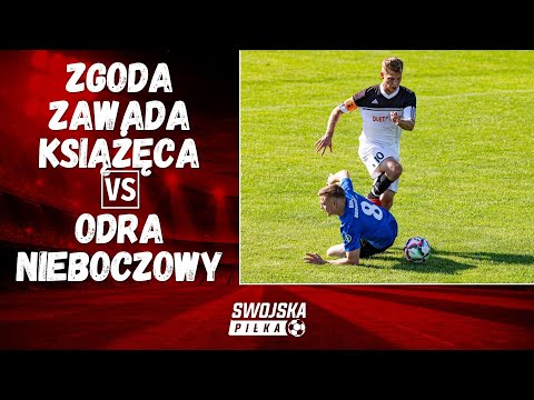 A KLASA: ZGODA ZAWADA KSIĄŻĘCA - ODRA NIEBOCZOWY (SKRÓT MECZU)