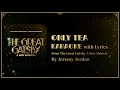 Only Tea Karaoke W Ensemble The Great Gatsby A New Musical
