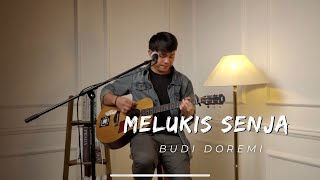 Download lagu MELUKIS SENJA - BUDI DOREMI | DIDIE SHAZRY mp3 Download lagu MELUKIS SENJA - BUDI DOREMI | DIDIE SHAZRY mp3