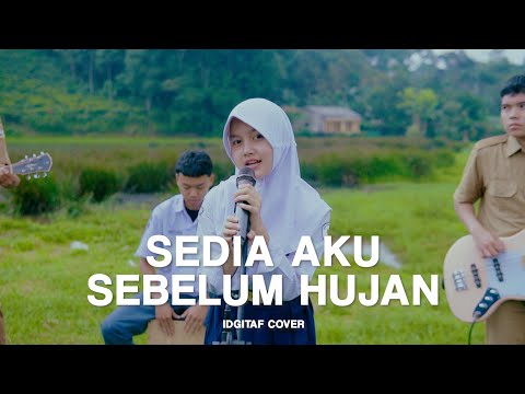 IDGITAF - SEDIA AKU SEBELUM HUJAN | WME Ft. Reisya (COVER)