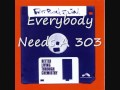 Fatboy Slim-Everybody Needs A 303