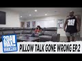 PILLOW TALK GONE WRONG EP 2 L BIGG JAH