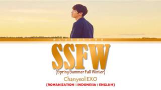 CHANYEOL EXO – ‘SSFW (Spring Summer Fall Winter)’ LYRICS [Color Coded SUB ROM/INDO/ENG] | SUB INDO